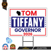 Tom Tiffany For Wisconsin Governor 2026 Yard Sign, Corrugated Plastic Governor Elections Race Red White & Blue Yard Sign with Metal H-Stake