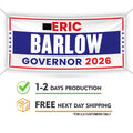 Eric Barlow For Wyoming U.S. Governor Banner Sign, 13 oz Waterproof US Governor Election 2026 Vinyl Banner With Metal Grommets
