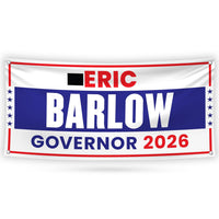 Eric Barlow For Wyoming U.S. Governor Banner Sign, 13 oz Waterproof US Governor Election 2026 Vinyl Banner With Metal Grommets