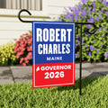 Robert B. Charles For Maine Governor 2026 Garden Flag, Double Sided, 2026 Governor Flag, Elections Flag, Race Red White & Blue Flag