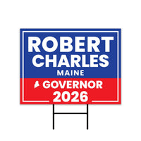 Robert B. Charles For Maine Governor 2026 Yard Sign, Corrugated Plastic Governor Elections Race Red White Blue Yard Sign with Metal H-Stake