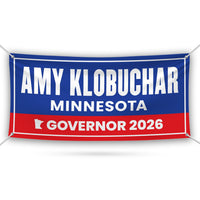 Amy Klobuchar For Minnesota U.S. Governor Banner Sign, 13 oz Waterproof US Governor Election 2026 Vinyl Banner With Metal Grommets
