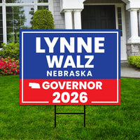 Lynne Walz For Nebraska Governor 2026 Yard Sign, Corrugated Plastic Governor Elections Race Red White & Blue Yard Sign with Metal H-Stake