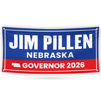 Jim Pillen For Nebraska U.S. Governor Banner Sign, 13 oz Waterproof US Governor Election 2026 Vinyl Banner With Metal Grommets