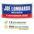 Joe Lombardo For Nevada U.S. Governor Banner Sign, 13 oz Waterproof US Governor Election 2026 Vinyl Banner With Metal Grommets