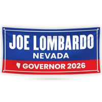 Joe Lombardo For Nevada U.S. Governor Banner Sign, 13 oz Waterproof US Governor Election 2026 Vinyl Banner With Metal Grommets