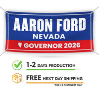 Aaron Ford For Nevada U.S. Governor Banner Sign, 13 oz Waterproof US Governor Election 2026 Vinyl Banner With Metal Grommets