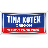 Tina Kotek For Oregon U.S. Governor Banner Sign, 13 oz Waterproof US Governor Election 2026 Vinyl Banner With Metal Grommets