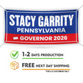 Stacy Garrity For Pennsylvania U.S. Governor Banner Sign, 13 oz Waterproof US Governor Election 2026 Vinyl Banner With Metal Grommets