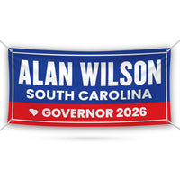 Alan Wilson For South Carolina U.S. Governor Banner Sign, 13 oz Waterproof US Governor Election 2026 Vinyl Banner With Metal Grommets