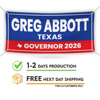 Greg Abbott For Texas U.S. Governor Banner Sign, 13 oz Waterproof US Governor Election 2026 Vinyl Banner With Metal Grommets