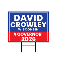 David Crowley For Wisconsin Governor 2026 Yard Sign, Corrugated Plastic Governor Elections Race Red White Blue Yard Sign with Metal H-Stake