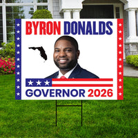 Byron Donalds For Florida Governor 2026 Yard Sign, Corrugated Plastic Governor Elections Race Red White & Blue Yard Sign with Metal H-Stake