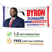 Byron Donalds For Florida U.S. Governor Banner Sign, 13 oz Waterproof US Governor Election 2026 Vinyl Banner With Metal Grommets
