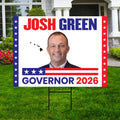 Josh Green For Hawaii Governor 2026 Yard Sign, Corrugated Plastic Governor Elections Race Red White & Blue Yard Sign with Metal H-Stake