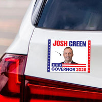Josh Green For Hawaii Governor 2026 Car Magnet - Vote Josh Green Vehicle Magnet, Hawaii Governor Elections 2026 Magnet - 6" x 4.5"