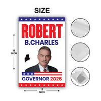 Robert B. Charles For Maine Governor 2026 Garden Flag, Double Sided, 2026 Governor Flag, Elections Flag, Race Red White & Blue Flag
