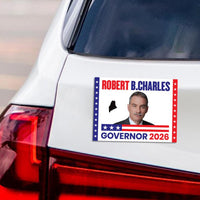 Robert B. Charles For Maine Governor 2026 Car Magnet - Vote Robert Charles Vehicle Magnet, Maine Governor Elections 2026 Magnet - 6" x 4.5"