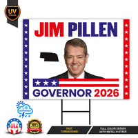 Jim Pillen For Nebraska Governor 2026 Yard Sign, Corrugated Plastic Governor Elections Race Red White & Blue Yard Sign with Metal H-Stake