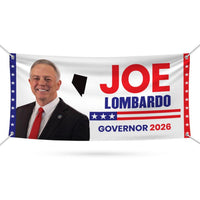 Joe Lombardo For Nevada U.S. Governor Banner Sign, 13 oz Waterproof US Governor Election 2026 Vinyl Banner With Metal Grommets