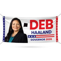 Deb Haaland For New Mexico U.S. Governor Banner Sign, 13 oz Waterproof US Governor Election 2026 Vinyl Banner With Metal Grommets