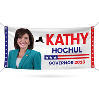 Kathy Hochul For New York U.S. Governor Banner Sign, 13 oz Waterproof US Governor Election 2026 Vinyl Banner With Metal Grommets