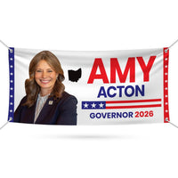 Amy Acton For Ohio U.S. Governor Banner Sign, 13 oz Waterproof US Governor Election 2026 Vinyl Banner With Metal Grommets