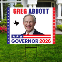 Greg Abbott For Texas Governor 2026 Yard Sign, Corrugated Plastic Governor Elections Race Red White & Blue Yard Sign with Metal H-Stake