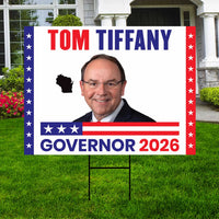 Tom Tiffany For Wisconsin Governor 2026 Yard Sign, Corrugated Plastic Governor Elections Race Red White & Blue Yard Sign with Metal H-Stake
