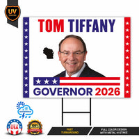 Tom Tiffany For Wisconsin Governor 2026 Yard Sign, Corrugated Plastic Governor Elections Race Red White & Blue Yard Sign with Metal H-Stake