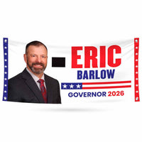 Eric Barlow For Wyoming U.S. Governor Banner Sign, 13 oz Waterproof US Governor Election 2026 Vinyl Banner With Metal Grommets