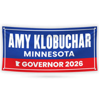 Amy Klobuchar For Minnesota U.S. Governor Banner Sign, 13 oz Waterproof US Governor Election 2026 Vinyl Banner With Metal Grommets