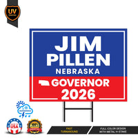 Jim Pillen For Nebraska Governor 2026 Yard Sign, Corrugated Plastic Governor Elections Race Red White & Blue Yard Sign with Metal H-Stake