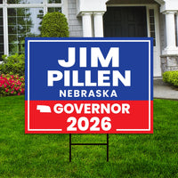Jim Pillen For Nebraska Governor 2026 Yard Sign, Corrugated Plastic Governor Elections Race Red White & Blue Yard Sign with Metal H-Stake
