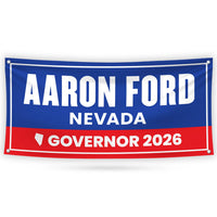 Aaron Ford For Nevada U.S. Governor Banner Sign, 13 oz Waterproof US Governor Election 2026 Vinyl Banner With Metal Grommets