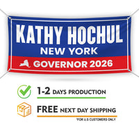 Kathy Hochul For New York U.S. Governor Banner Sign, 13 oz Waterproof US Governor Election 2026 Vinyl Banner With Metal Grommets