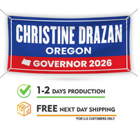 Christine Drazan For Oregon U.S. Governor Banner Sign, 13 oz Waterproof US Governor Election 2026 Vinyl Banner With Metal Grommets