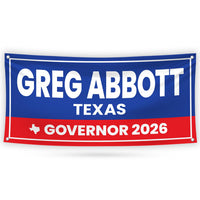 Greg Abbott For Texas U.S. Governor Banner Sign, 13 oz Waterproof US Governor Election 2026 Vinyl Banner With Metal Grommets