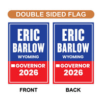 Eric Barlow For Wyoming Governor 2026 Garden Flag, Double Sided, 2026 Governor Flag, Republican, Elections Flag, Race Red White & Blue Flag