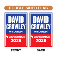 David Crowley For Wisconsin Governor 2026 Garden Flag, Double Sided, 2026 Governor Flag, Elections Flag, Race Red White & Blue Flag