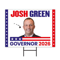 Josh Green For Hawaii Governor 2026 Yard Sign, Corrugated Plastic Governor Elections Race Red White & Blue Yard Sign with Metal H-Stake