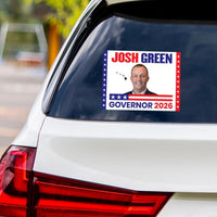 Josh Green For Hawaii Governor 2026 Vinyl Sticker, Vote Josh Green, Hawaii Governor Elections 2026 Bumper Sticker 6" x 4.5"