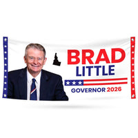 Brad Little For Idaho U.S. Governor Banner Sign, 13 oz Waterproof US Governor Election 2026 Vinyl Banner With Metal Grommets