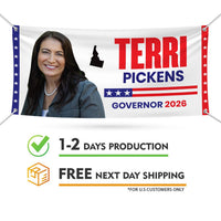 Terri Pickens For Idaho U.S. Governor Banner Sign, 13 oz Waterproof US Governor Election 2026 Vinyl Banner With Metal Grommets