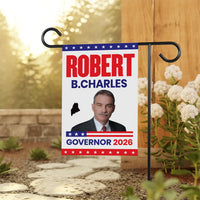 Robert B. Charles For Maine Governor 2026 Garden Flag, Double Sided, 2026 Governor Flag, Elections Flag, Race Red White & Blue Flag