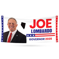 Joe Lombardo For Nevada U.S. Governor Banner Sign, 13 oz Waterproof US Governor Election 2026 Vinyl Banner With Metal Grommets