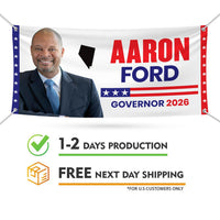 Aaron Ford For Nevada U.S. Governor Banner Sign, 13 oz Waterproof US Governor Election 2026 Vinyl Banner With Metal Grommets