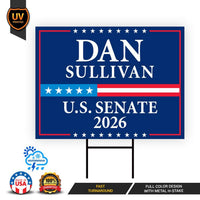Dan Sullivan For Alaska Senate 2026 Yard Sign, Corrugated Plastic Senate Elections Race Red White & Blue Yard Sign with Metal H-Stake