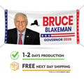 Bruce Blakeman For New York U.S. Governor Banner Sign, 13 oz Waterproof US Governor Election 2026 Vinyl Banner With Metal Grommets