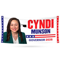 Cyndi Munson For Oklahoma U.S. Governor Banner Sign, 13 oz Waterproof US Governor Election 2026 Vinyl Banner With Metal Grommets